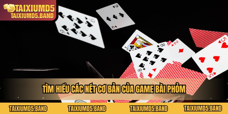 Bật mí cách chơi Phỏm tại Tài Xỉu MD5 chi tiết dành cho tân thủ